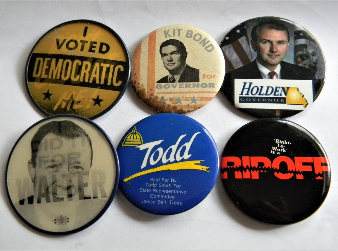p296 Lot of Six Campaign Buttons - Pins, Kit Bond, Democratic, Walter, Todd etc.
