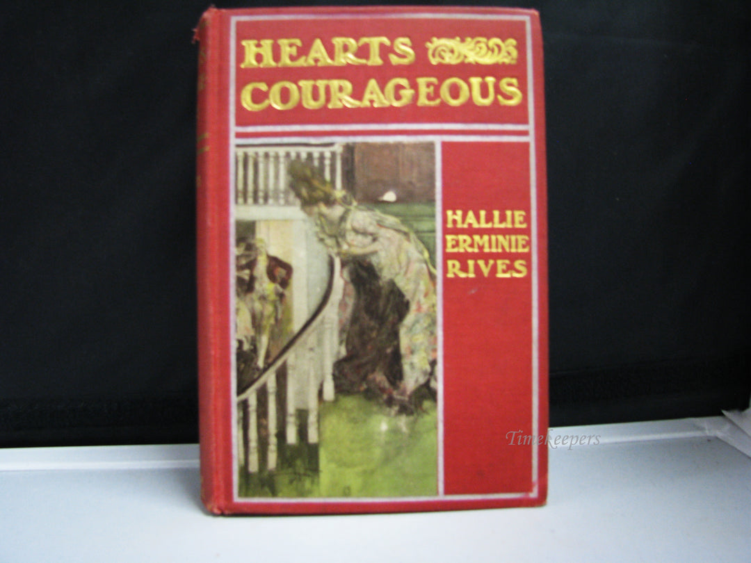 j088 Vintage Historic Novel Book Hearts Courageous by Hallie Erminie Rives